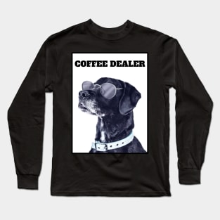 coffee dealer Long Sleeve T-Shirt